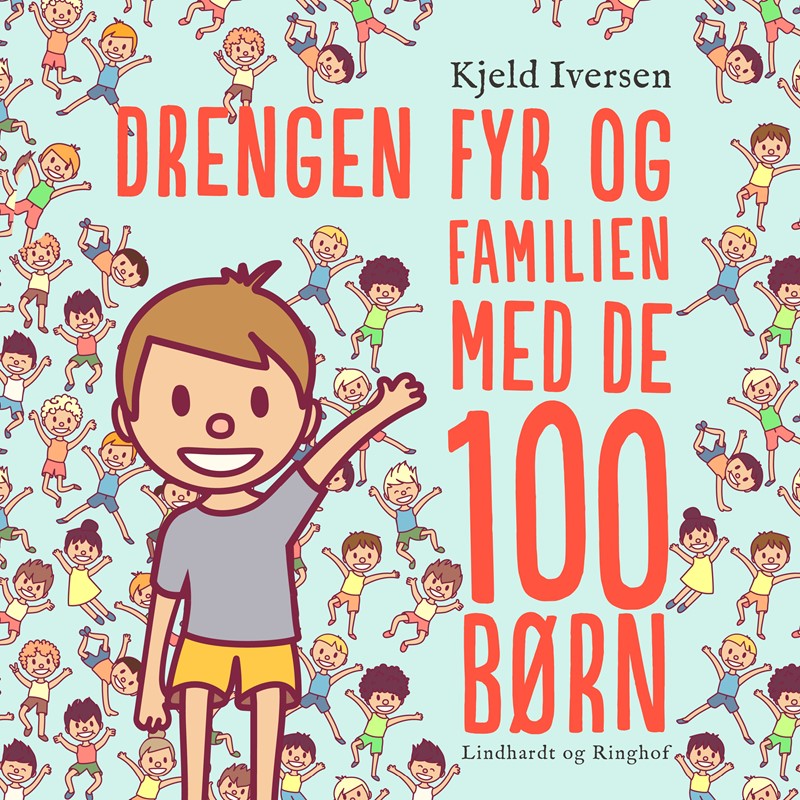 Drengen Fyr og familien med de 100 børn