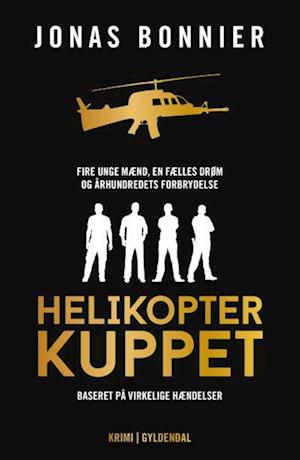 Helikopterkuppet-Jonas Bonnier-Lydbog