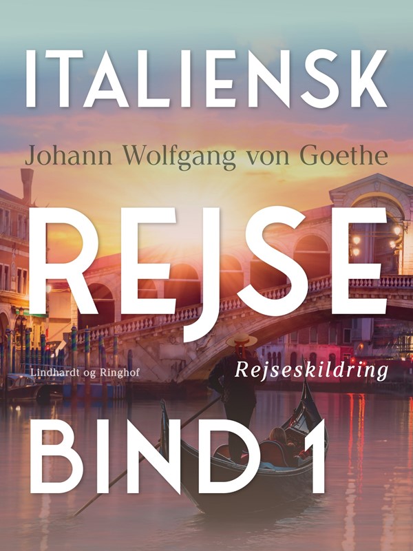 Italiensk rejse bind 1