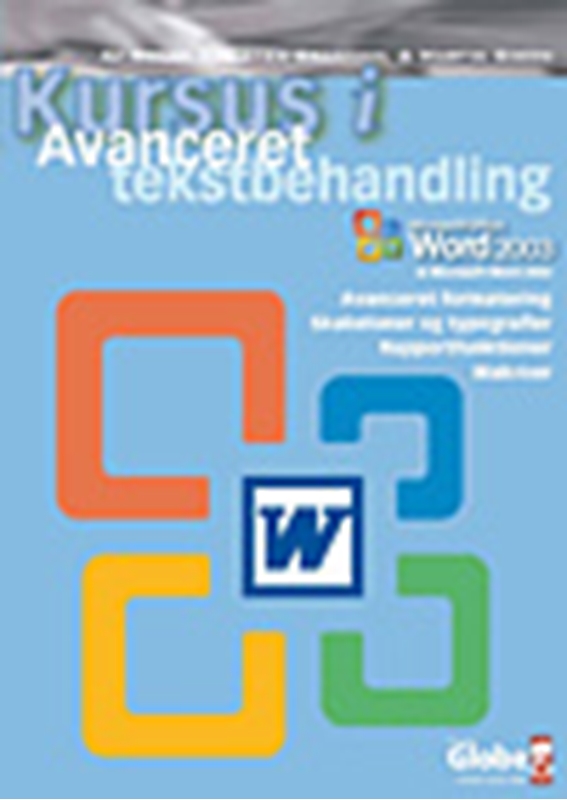 Kursus i avanceret tekstbehandling: Word 2002/2003