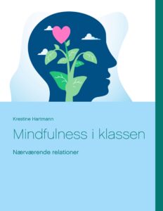 Mindfulness i klassen - E-bog