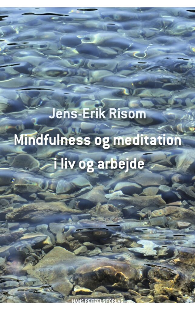 Mindfulness og meditation i liv og arbejde - E-bog