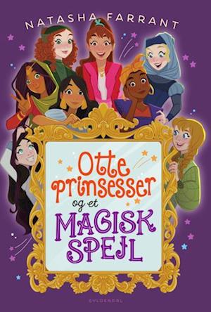 Otte prinsesser og et magisk spejl-Natasha Farrant-Lydbog