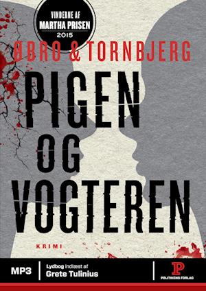 Pigen og vogteren-Øbro & Tornbjerg .-Lydbog