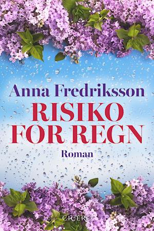Risiko for regn-Anna Fredriksson-Lydbog