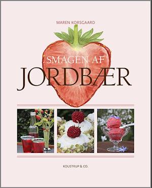 Smagen af jordbær-Maren Korsgaard-Bog