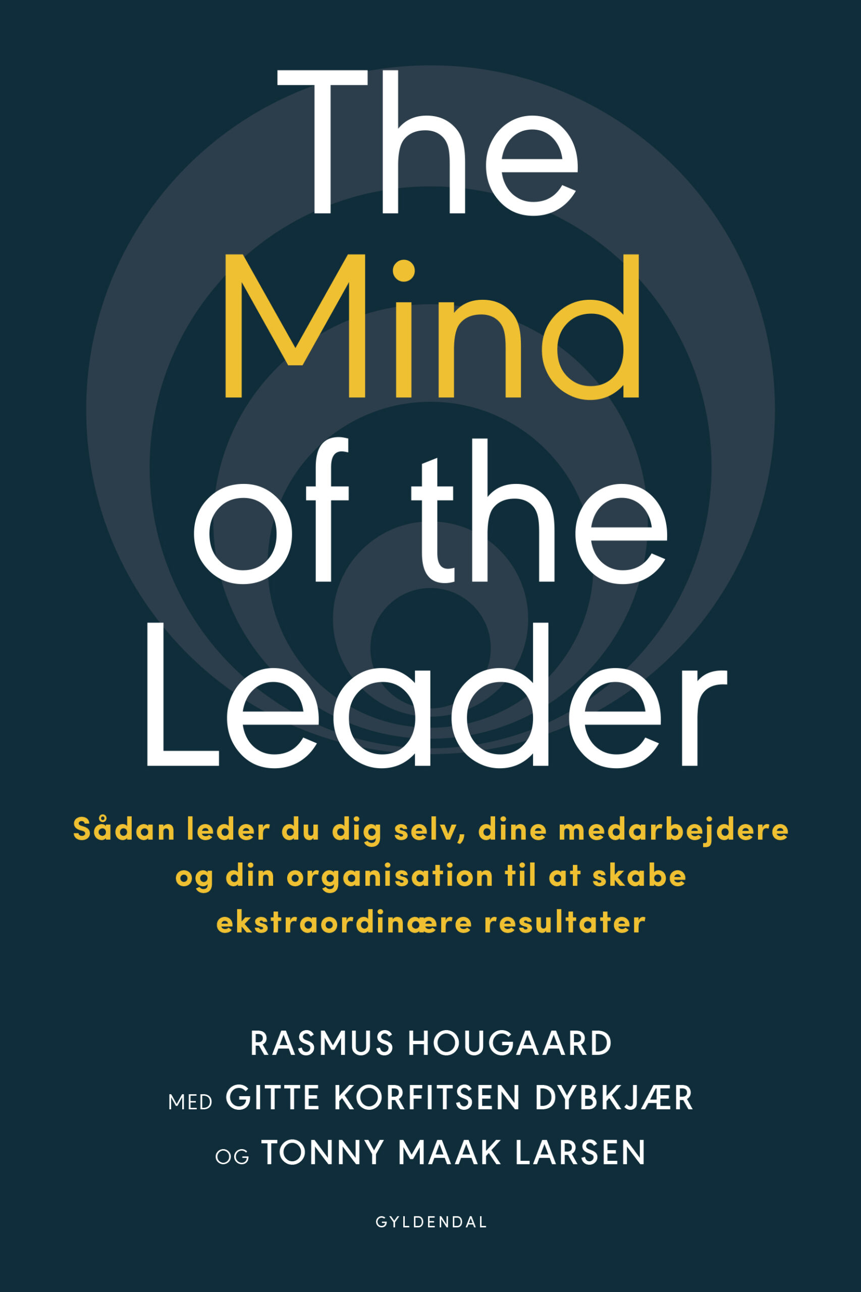 The Mind of the Leader - E-bog