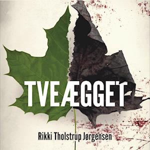 Tveægget-Rikki Tholstrup Jørgensen-Lydbog
