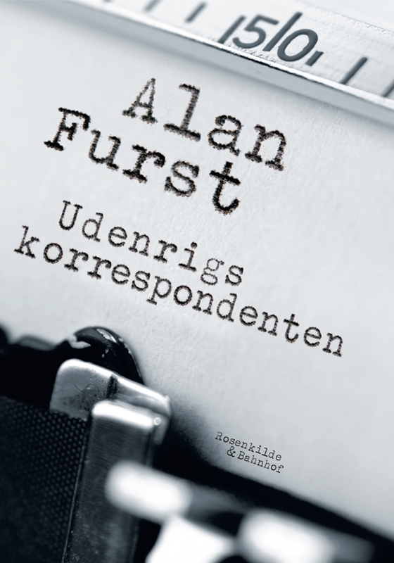 Udenrigskorrespondenten. En spændingsroman af Alan Furst.