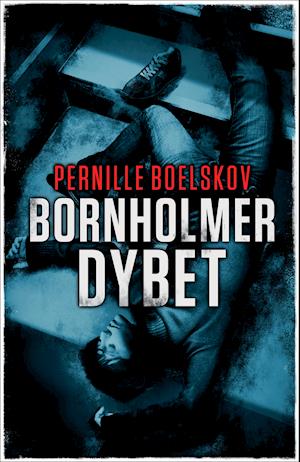 Bornholmerdybet-Pernille Boelskov-Lydbog