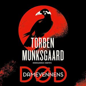 Damevennens død-Torben Munksgaard-Lydbog