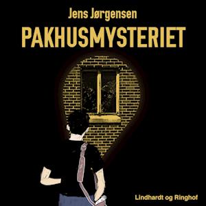 Pakhusmysteriet-Jens Jørgensen-Lydbog