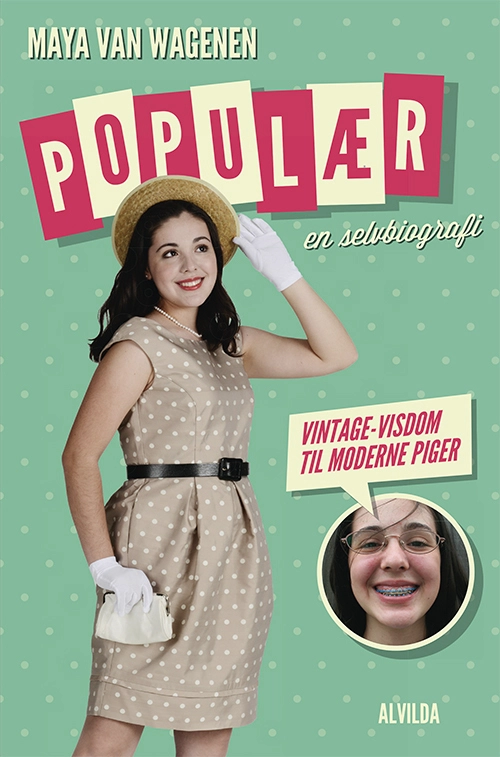 Populær- en selvbiografi (Vintage-visdom til moderne piger)