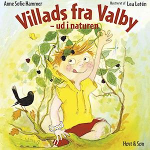 Villads fra Valby - ud i naturen-Anne Sofie Hammer-Lydbog