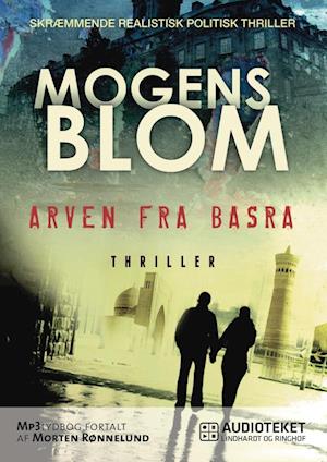 Arven fra Basra-Mogens Blom-Lydbog