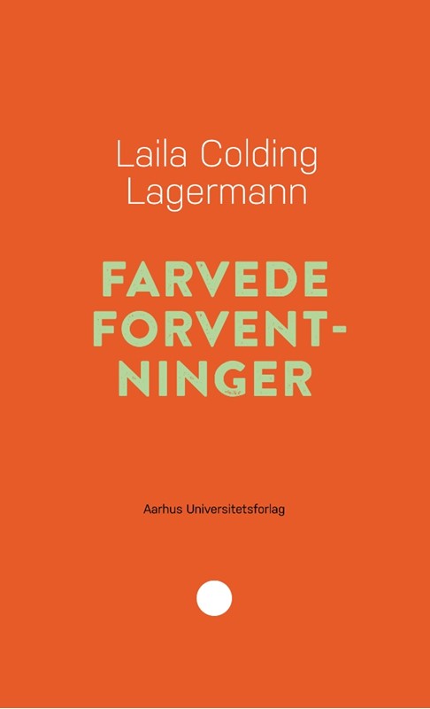 Farvede forventninger