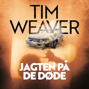 Jagten på de døde-Tim Weaver-Lydbog