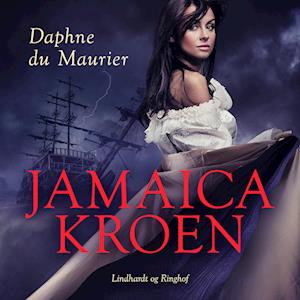 Jamaicakroen-Daphne du Maurier-Lydbog