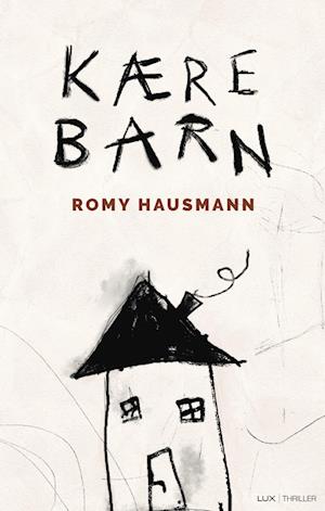 Kære barn-Romy Hausmann-Lydbog