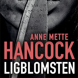 Ligblomsten-Anne Mette Hancock-Lydbog