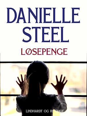 Løsepenge-Danielle Steel-Lydbog