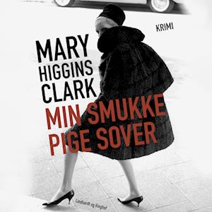 Min smukke pige sover-Mary Higgins Clark-Lydbog