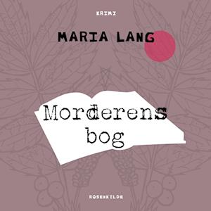 Morderens bog-Maria Lang-Lydbog