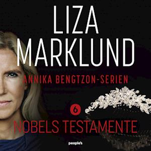 Nobels testamente-Liza Marklund-Lydbog