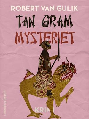 Tan gram mysteriet-Robert van Gulik-Lydbog